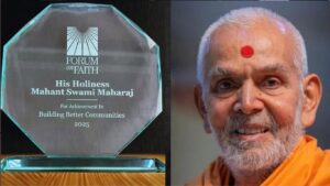 महंत स्वामी महाराज यांचा न्यूयॉर्कमधील ‘फोरम ऑन फेथ 2025’ मध्ये “अचिव्हमेंट इन बिल्डिंग बेटर कम्युनिटीज” सन्मान