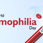 जागतिक हिमोफिलिया दिन २०२६: ‘निदान उपचाराची पहिली पायरी’ संकल्पनेतून रक्तस्राव विकारांबाबत जागरूकतेची हाक